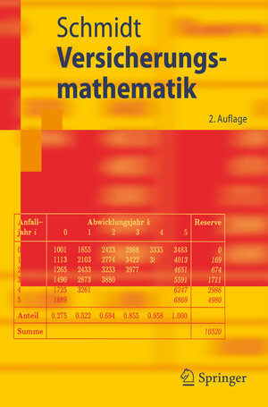 Buchcover Versicherungsmathematik | Klaus D. Schmidt | EAN 9783540305880 | ISBN 3-540-30588-2 | ISBN 978-3-540-30588-0