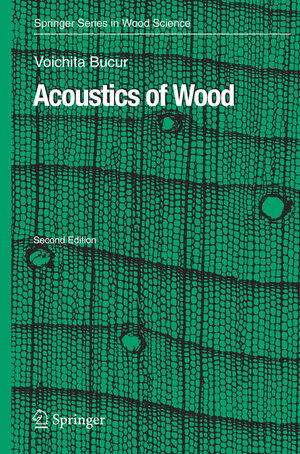 Buchcover Acoustics of Wood | Voichita Bucur | EAN 9783540305941 | ISBN 3-540-30594-7 | ISBN 978-3-540-30594-1