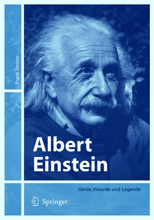 Buchcover Albert Einstein  | EAN 9783540305958 | ISBN 3-540-30595-5 | ISBN 978-3-540-30595-8