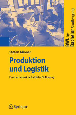 Buchcover Produktion und Logistik | Stefan Minner | EAN 9783540310075 | ISBN 3-540-31007-X | ISBN 978-3-540-31007-5