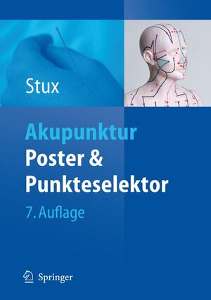 Buchcover Akupunktur - Poster & Punkteselektor | Gabriel Stux | EAN 9783540311102 | ISBN 3-540-31110-6 | ISBN 978-3-540-31110-2