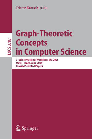 Buchcover Graph-Theoretic Concepts in Computer Science | EAN 9783540314684 | ISBN 3-540-31468-7 | ISBN 978-3-540-31468-4