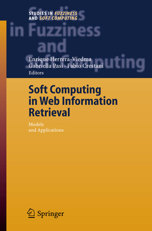 Buchcover Soft Computing in Web Information Retrieval  | EAN 9783540315902 | ISBN 3-540-31590-X | ISBN 978-3-540-31590-2