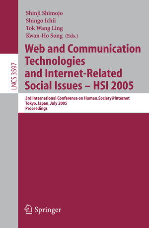 Buchcover Web and Communication Technologies and Internet-Related Social Issues - HSI 2005 | EAN 9783540318088 | ISBN 3-540-31808-9 | ISBN 978-3-540-31808-8