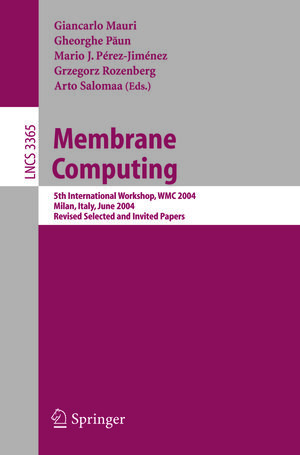 Buchcover Membrane Computing  | EAN 9783540318378 | ISBN 3-540-31837-2 | ISBN 978-3-540-31837-8