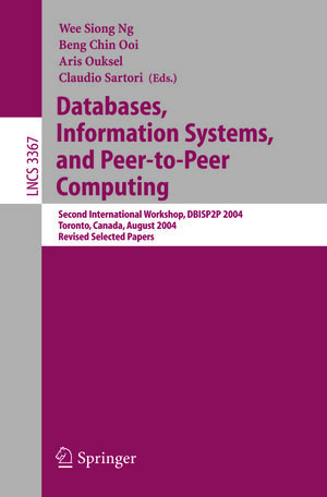 Buchcover Databases, Information Systems, and Peer-to-Peer Computing  | EAN 9783540318385 | ISBN 3-540-31838-0 | ISBN 978-3-540-31838-5