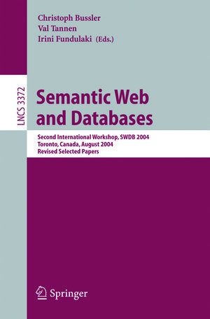 Buchcover Semantic Web and Databases  | EAN 9783540318392 | ISBN 3-540-31839-9 | ISBN 978-3-540-31839-2
