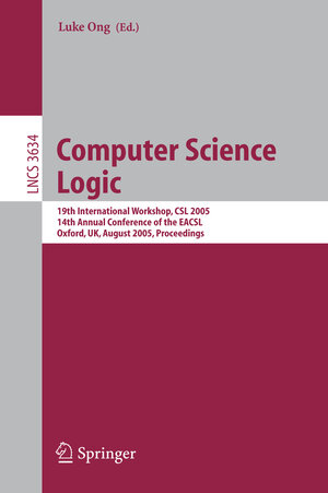 Buchcover Computer Science Logic  | EAN 9783540318972 | ISBN 3-540-31897-6 | ISBN 978-3-540-31897-2