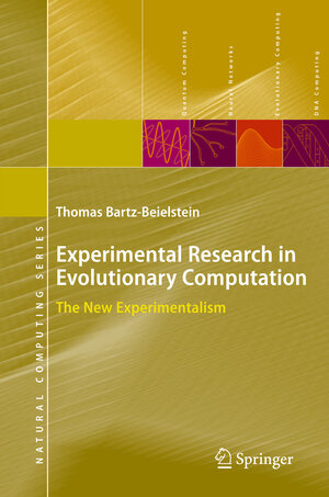 Buchcover Experimental Research in Evolutionary Computation | Thomas Bartz-Beielstein | EAN 9783540320265 | ISBN 3-540-32026-1 | ISBN 978-3-540-32026-5