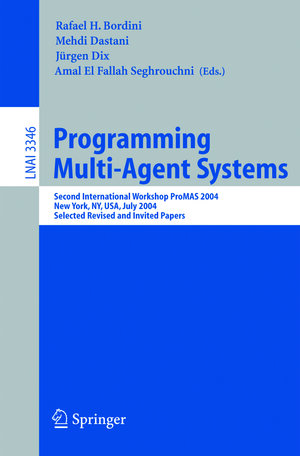 Buchcover Programming Multi-Agent Systems | EAN 9783540322603 | ISBN 3-540-32260-4 | ISBN 978-3-540-32260-3