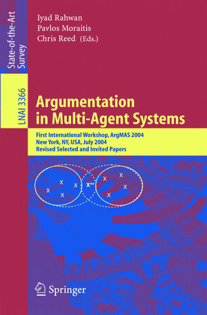 Buchcover Argumentation in Multi-Agent Systems  | EAN 9783540322610 | ISBN 3-540-32261-2 | ISBN 978-3-540-32261-0