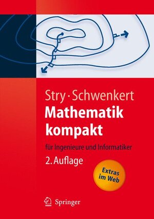 Mathematik kompakt: für Ingenieure und Informatiker (Springer-Lehrbuch)