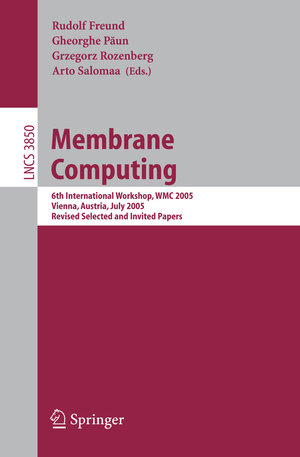 Buchcover Membrane Computing  | EAN 9783540323402 | ISBN 3-540-32340-6 | ISBN 978-3-540-32340-2