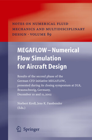 Buchcover MEGAFLOW - Numerical Flow Simulation for Aircraft Design  | EAN 9783540323822 | ISBN 3-540-32382-1 | ISBN 978-3-540-32382-2