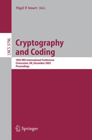 Buchcover Cryptography and Coding | EAN 9783540324188 | ISBN 3-540-32418-6 | ISBN 978-3-540-32418-8