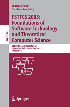 Buchcover FSTTCS 2005: Foundations of Software Technology and Theoretical Computer Science  | EAN 9783540324195 | ISBN 3-540-32419-4 | ISBN 978-3-540-32419-5