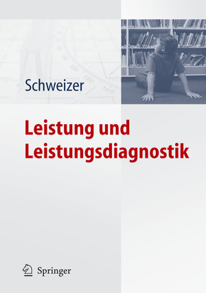Buchcover Leistung und Leistungsdiagnostik  | EAN 9783540330202 | ISBN 3-540-33020-8 | ISBN 978-3-540-33020-2