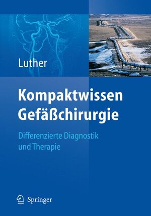 Buchcover Kompaktwissen Gefäßchirurgie  | EAN 9783540336679 | ISBN 3-540-33667-2 | ISBN 978-3-540-33667-9