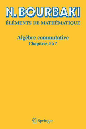 Buchcover Algèbre commutative | N. Bourbaki | EAN 9783540339793 | ISBN 3-540-33979-5 | ISBN 978-3-540-33979-3