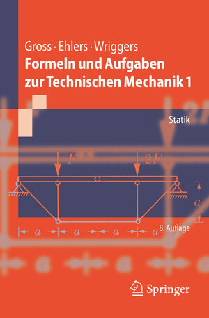 Buchcover Formeln und Aufgaben zur Technischen Mechanik 1 | Dietmar Gross | EAN 9783540340522 | ISBN 3-540-34052-1 | ISBN 978-3-540-34052-2