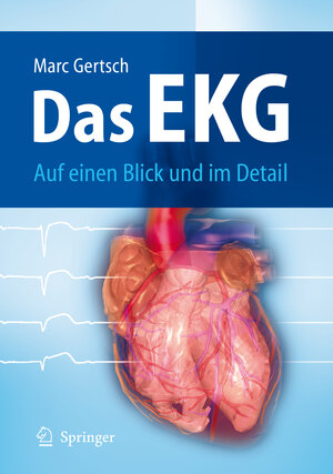 Buchcover Das EKG | Marc Gertsch | EAN 9783540343721 | ISBN 3-540-34372-5 | ISBN 978-3-540-34372-1