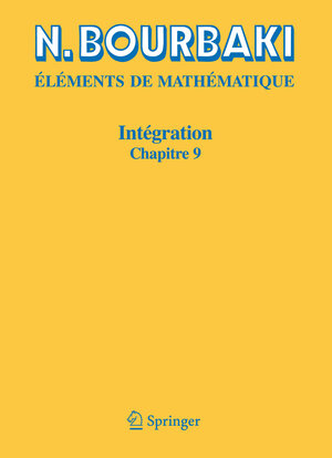 Buchcover Intégration | N. Bourbaki | EAN 9783540343912 | ISBN 3-540-34391-1 | ISBN 978-3-540-34391-2