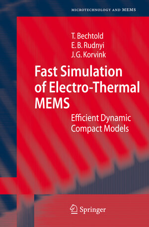 Buchcover Fast Simulation of Electro-Thermal MEMS | Tamara Bechtold | EAN 9783540346135 | ISBN 3-540-34613-9 | ISBN 978-3-540-34613-5