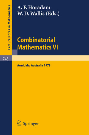 Buchcover Combinatorial Mathematics VI | EAN 9783540348573 | ISBN 3-540-34857-3 | ISBN 978-3-540-34857-3