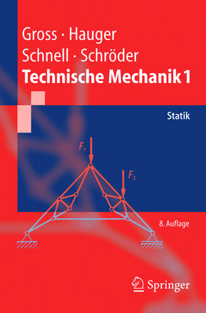 Buchcover Technische Mechanik 1 | Dietmar Gross | EAN 9783540349945 | ISBN 3-540-34994-4 | ISBN 978-3-540-34994-5