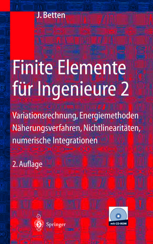 Buchcover Finite Elemente für Ingenieure 2 | Josef Betten | EAN 9783540350309 | ISBN 3-540-35030-6 | ISBN 978-3-540-35030-9