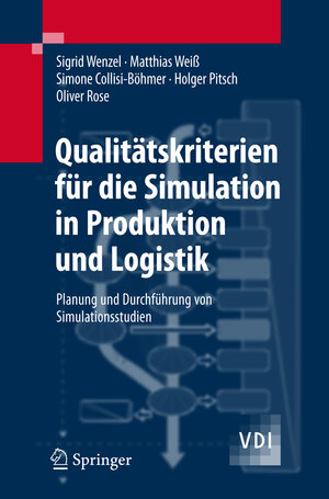 Buchcover Qualitätskriterien für die Simulation in Produktion und Logistik | Sigrid Wenzel | EAN 9783540352723 | ISBN 3-540-35272-4 | ISBN 978-3-540-35272-3