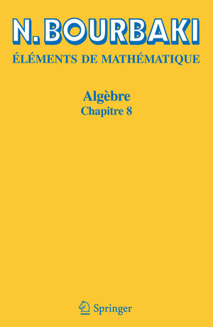 Buchcover Algèbre | N. Bourbaki | EAN 9783540353157 | ISBN 3-540-35315-1 | ISBN 978-3-540-35315-7