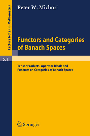 Buchcover Functors and Categories of Banach Spaces | P.W. Michor | EAN 9783540358473 | ISBN 3-540-35847-1 | ISBN 978-3-540-35847-3