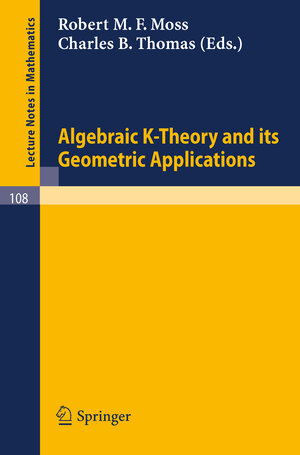 Buchcover Algebraic K-Theory and its Geometric Applications  | EAN 9783540361565 | ISBN 3-540-36156-1 | ISBN 978-3-540-36156-5
