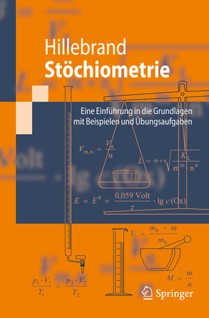 Buchcover Stöchiometrie | Uwe Hillebrand | EAN 9783540361602 | ISBN 3-540-36160-X | ISBN 978-3-540-36160-2