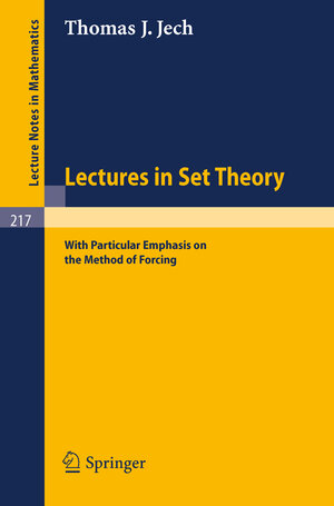Buchcover Lectures in Set Theory | Thomas J. Jech | EAN 9783540368823 | ISBN 3-540-36882-5 | ISBN 978-3-540-36882-3