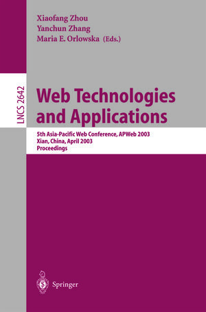 Buchcover Web Technologies and Applications  | EAN 9783540369011 | ISBN 3-540-36901-5 | ISBN 978-3-540-36901-1