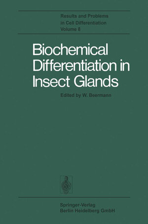 Buchcover Biochemical Differentiation in Insect Glands  | EAN 9783540373322 | ISBN 3-540-37332-2 | ISBN 978-3-540-37332-2