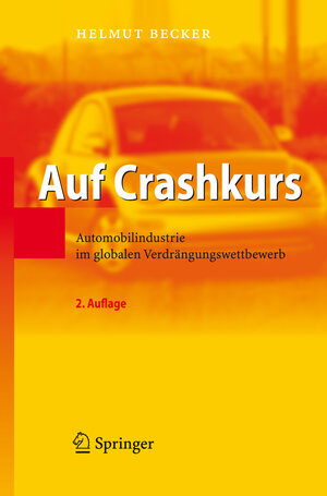 Buchcover Auf Crashkurs | Helmut Becker | EAN 9783540373513 | ISBN 3-540-37351-9 | ISBN 978-3-540-37351-3