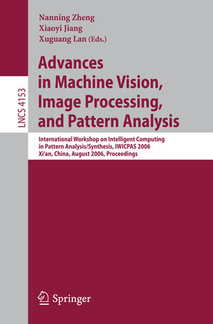 Buchcover Advances in Machine Vision, Image Processing, and Pattern Analysis | EAN 9783540375975 | ISBN 3-540-37597-X | ISBN 978-3-540-37597-5