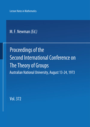 Buchcover Proceedings of the Second International Conference on the Theory of Groups  | EAN 9783540378013 | ISBN 3-540-37801-4 | ISBN 978-3-540-37801-3