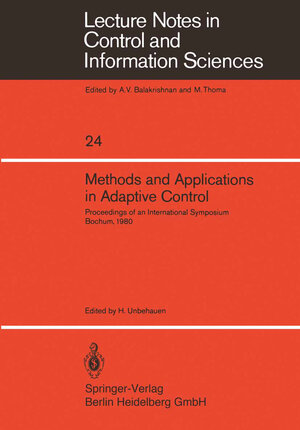 Buchcover Methods and Applications in Adaptive Control | EAN 9783540382850 | ISBN 3-540-38285-2 | ISBN 978-3-540-38285-0