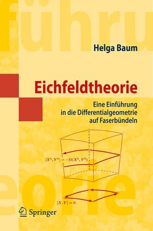 Buchcover Eichfeldtheorie | Helga Baum | EAN 9783540382928 | ISBN 3-540-38292-5 | ISBN 978-3-540-38292-8