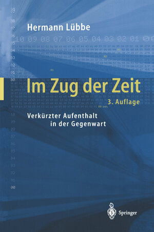 Buchcover Im Zug der Zeit | Hermann Lübbe | EAN 9783540383604 | ISBN 3-540-38360-3 | ISBN 978-3-540-38360-4