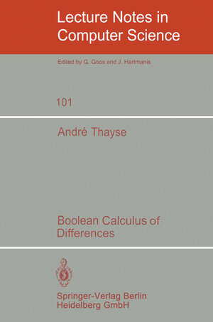 Buchcover Boolean Calculus of Differences | A. Thayse | EAN 9783540384212 | ISBN 3-540-38421-9 | ISBN 978-3-540-38421-2