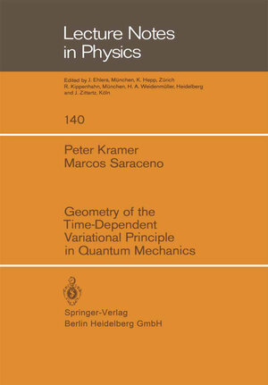 Buchcover Geometry of the Time-Dependent Variational Principle in Quantum Mechanics | P. Kramer | EAN 9783540385769 | ISBN 3-540-38576-2 | ISBN 978-3-540-38576-9