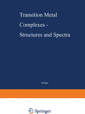 Buchcover Transition Metal Complexes — Structures and Spectra  | EAN 9783540387510 | ISBN 3-540-38751-X | ISBN 978-3-540-38751-0