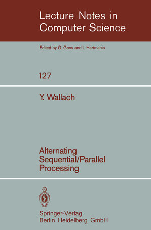 Buchcover Alternating Sequential-Parallel Processing | Y. Wallach | EAN 9783540389880 | ISBN 3-540-38988-1 | ISBN 978-3-540-38988-0
