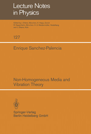 Buchcover Non-Homogeneous Media and Vibration Theory | Enrique Sanchez-Palencia | EAN 9783540393177 | ISBN 3-540-39317-X | ISBN 978-3-540-39317-7