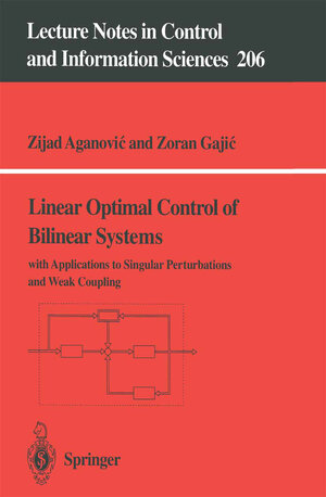 Buchcover Linear Optimal Control of Bilinear Systems | Zijad Aganovic | EAN 9783540393788 | ISBN 3-540-39378-1 | ISBN 978-3-540-39378-8